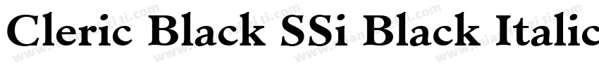 Cleric Black SSi Black Italic字体转换